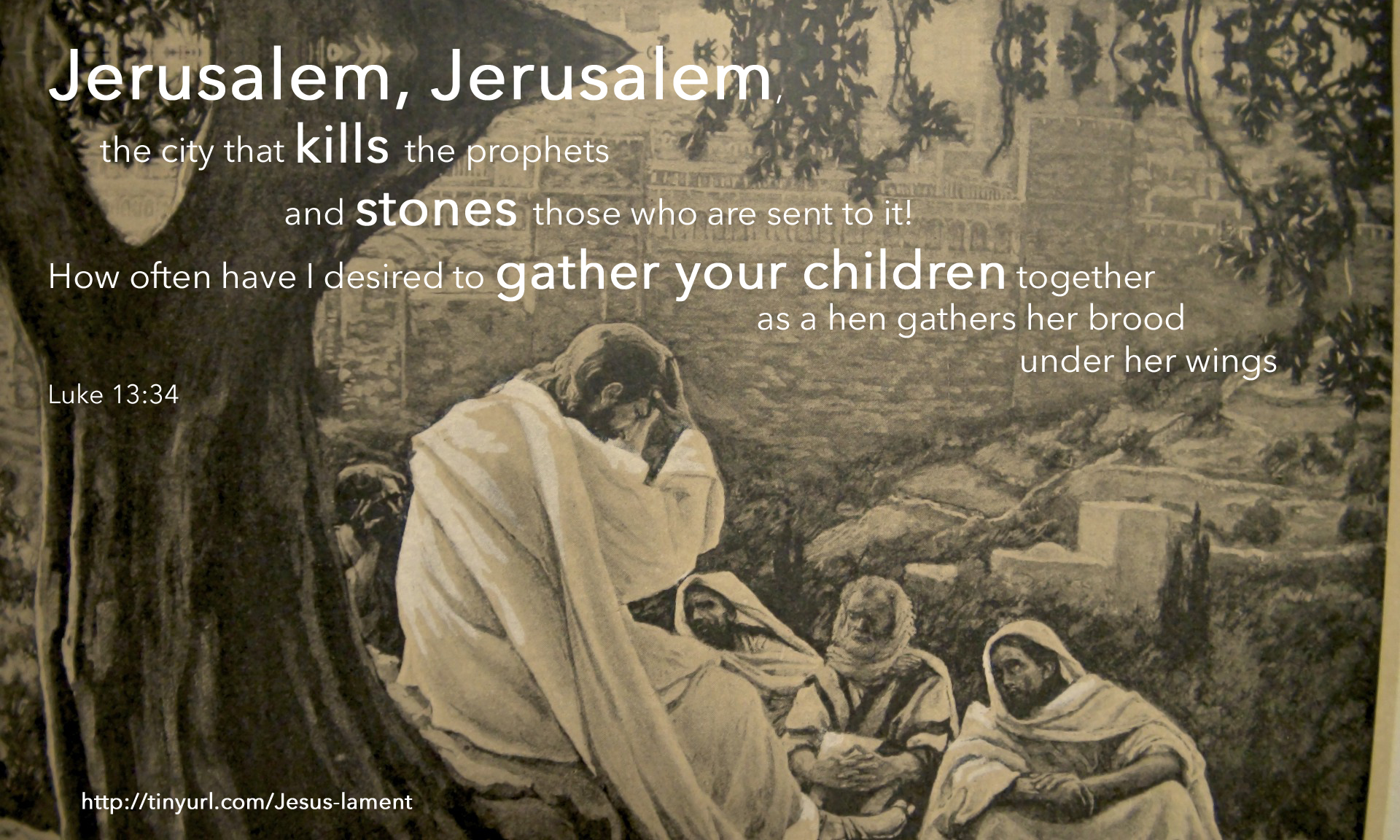 Jesus lament over Jerusalem